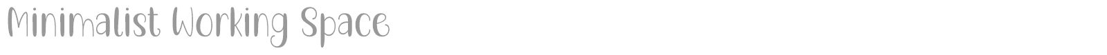 Minimalist Working Space font preview